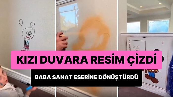 Kızının Duvara Çizdiği Resme Kızmak Yerine Onu Muhteşem Bir Sanat Eserine Dönüştüren Baba