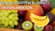 Vücudunuzun Günlük İhtiyaçlarını Destekleyecek ve Protein Bakımından Zengin 10 Meyve