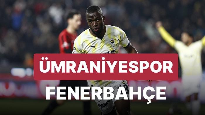 Ümraniyespor - Fenerbahçe Maçı Ne Zaman, Saat Kaçta, Hangi Kanalda?