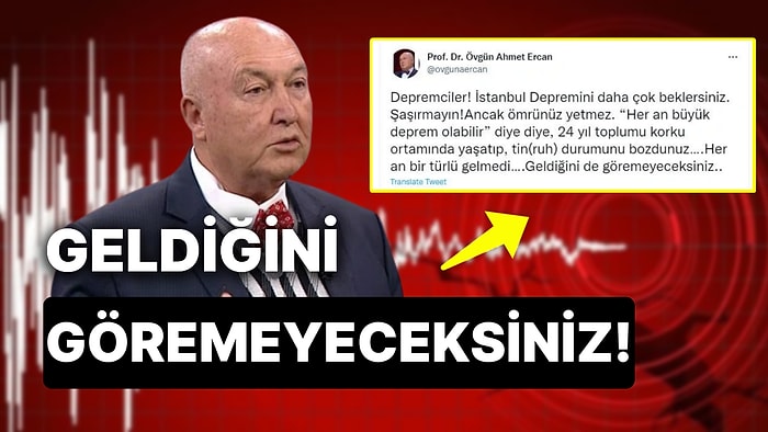 Profesör Övgün Ahmet  Ercan'dan İstanbul Depremi Uyarısı: "Geldiğini Göremeyeceksiniz!"