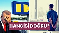 IKEA'da Yoğurt Satışı Yasaklandı mı, Yurtdışındaki Binlerce Doktor Döndü mü? Son Günlerde Tartışılan 7 İddia