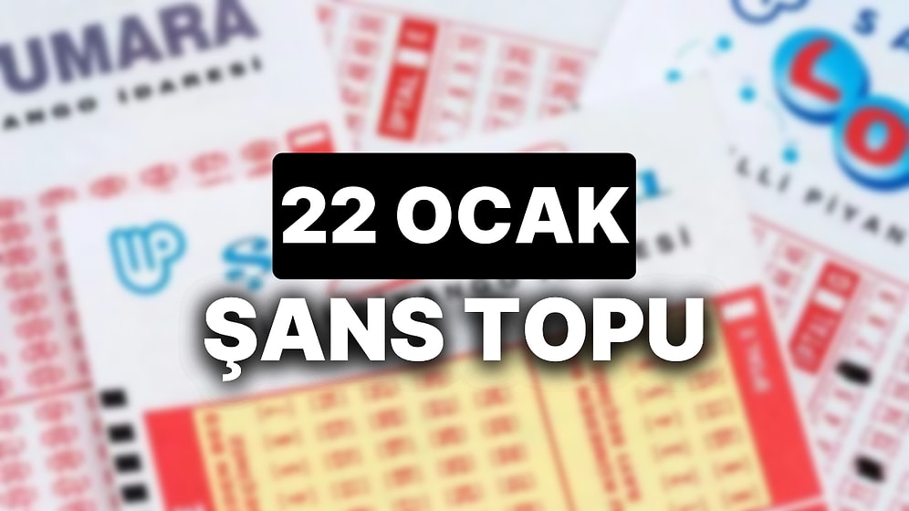 22 Ocak Şans Topu Sonuçları Açıklandı: 22 Ocak Şans Topu'nda Kazandıran Numaralar ve Tüm Detaylar