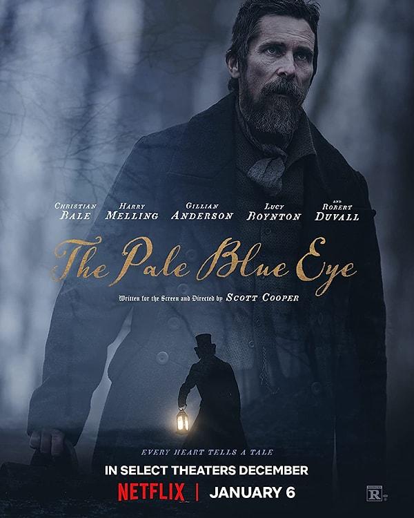 Scott Cooper'ın yönetmenliğini yaptığı The Pale Blue Eye filmi 23 Aralık'ta sinemalarda gösterime girdikten sonra nihayet Netflix'te yayınlandı.