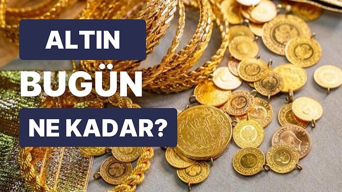 24 Ocak Kapalıçarşı Gram Altın, Çeyrek Altın, Yarım Altın Anlık Fiyatları: Bugün Altın Ne Kadar, Kaç TL?