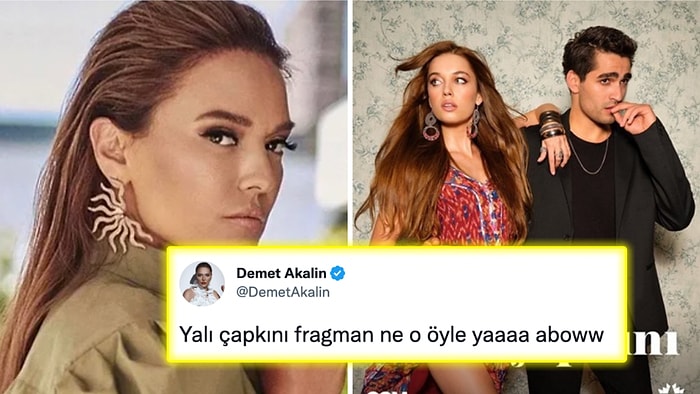 Yalı Çapkını'nın Sıkı Takipçisi Olan Demet Akalın, Dizi Hakkında Yaptığı Yorumlarla Yine Beyinleri Yaktı