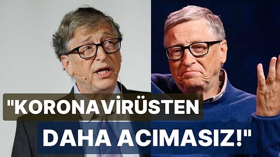 Koronavirüsü Bilmişti: Bill Gates Dünyayı Bekleyen Sıradaki Pandemi Konusunda Uyardı!