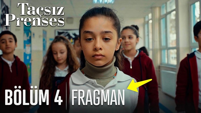 Taçsız Prenses Son Bölüm Fragmanı Yayınlandı! Taçsız Prenses 4. Bölüm Fragmanı ve Son Bölüm Özeti