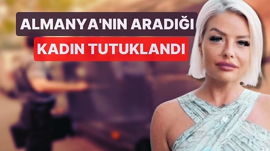 Çalıştığı Para Nakil Şirketinden 1 Milyon Euro Çalmıştı: Almanya'nın Aradığı Kadın Tutuklandı