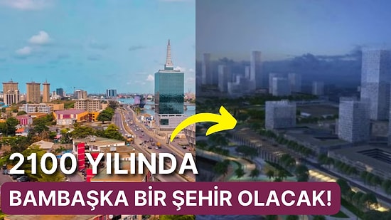 Afrika'nın Batı Kıyısında Yaklaşık 500 Milyon Kişinin Yaşayabileceği Dev Bir Şehir Projesi Başlatıldı!