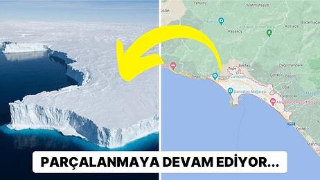 Alanya Büyüklüğündeki Dev Bir Buz Dağı Antarktika Buz Sahanlığından Koptu!