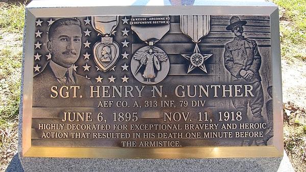 3. Henry Gunther, Birinci Dünya Savaşı'nda ölen son Amerikalı olarak tarihe geçmişti.
