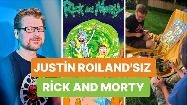 Rick and Morty'nin Yazarı Justin Roiland Kariyerini Noktaladı! Rick and Morty Devam Edecek mi?