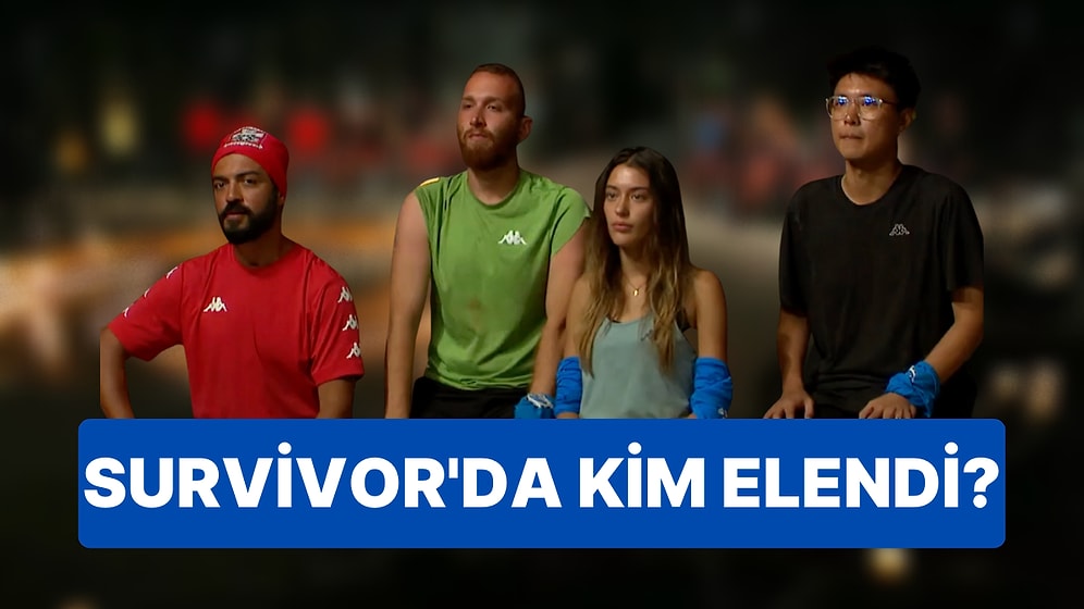 Yarışmanın Zorluklarına Dayanamayıp İki Ünlünün Veda Ettiği Survivor'da Bu Hafta Kim Elendi?