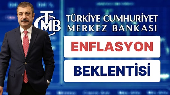 Merkez Bankası Yıl Sonu Enflasyon Beklentisini Açıkladı