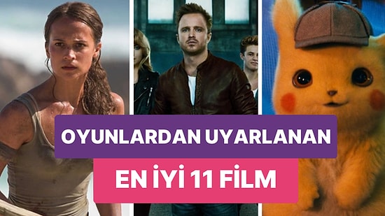 The Last of Us Yokken Onlar Vardı: Oyunlardan Beyaz Perdeye Uyarlanan En İyi 11 Film