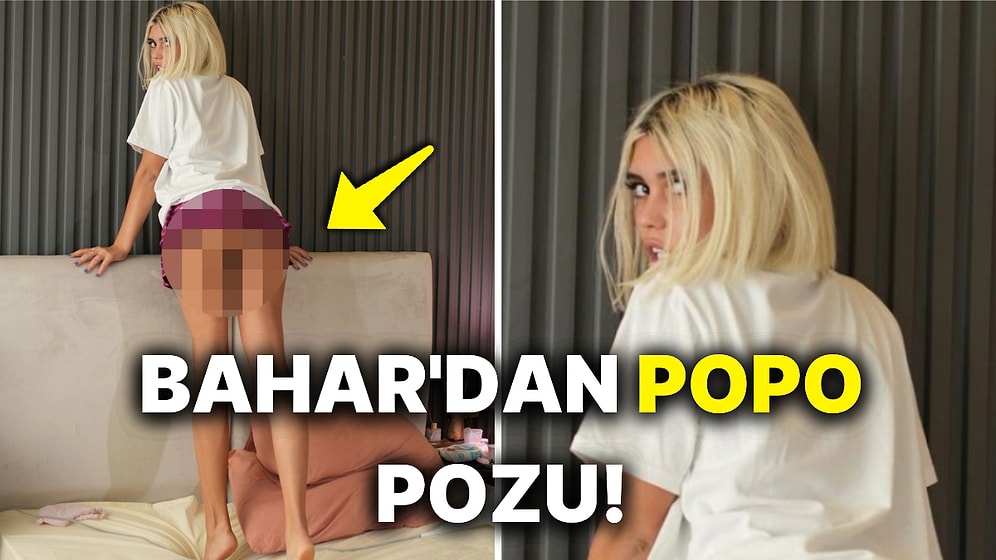 Sansasyonlar Kraliçesi Bahar Candan'ın Etek Altından Popo Göstermeli Fotoğrafı Olay Yarattı