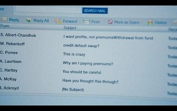 2. The Big Short'da Michael, filmin yönetmeni Adam McKay'den "Bunu düşündünüz mü?" başlıklı bir e-posta alıyor.