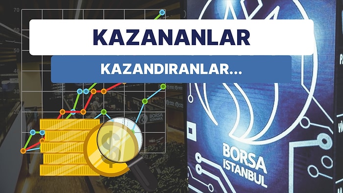 Borsa Sabır Sınırlarını Zorlarken, Altın ve Dolar Güvenli Liman Olmaya Devam Etti: Haftanın Kazandıranları!