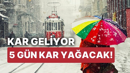 Meteoroloji Uzmanları Kar Yağışı İçin Tarih Verdi: 5 Gün Sürecek Kar Yağışı İstanbul'a Ne Zaman Geliyor?