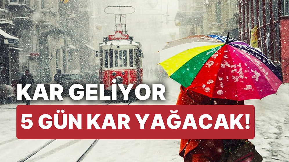 Meteoroloji Uzmanları Kar Yağışı İçin Tarih Verdi: 5 Gün Sürecek Kar Yağışı İstanbul'a Ne Zaman Geliyor?