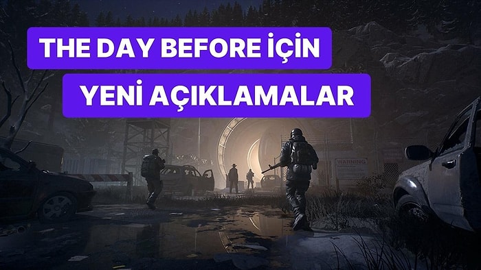 Sırra Kadem Basan The Day Before İçin Yeni Açıklamalar Var: Geliştirici Ekip Sessizliğini Bozdu