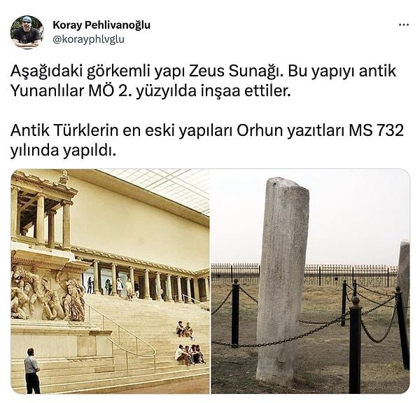Geçtiğimiz günlerde Koray Pehlivanoğlu adlı bir Twitter kullanıcısı, Bergama Zeus Sunağı ile Orhun Yazıtları'nı karşılaştırınca sosyal medyayı ikiye böldü.