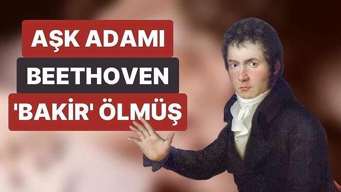 Ünlü Yazardan Beethoven İddiası: "Günah Olduğunu Düşündüğü İçin Cinsel İlişkiye Girmeden Öldü"