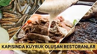 Türkiye’de Lezzeti ve Popülerliğiyle Kapısında Kuyruklar Oluşan Restoranlar