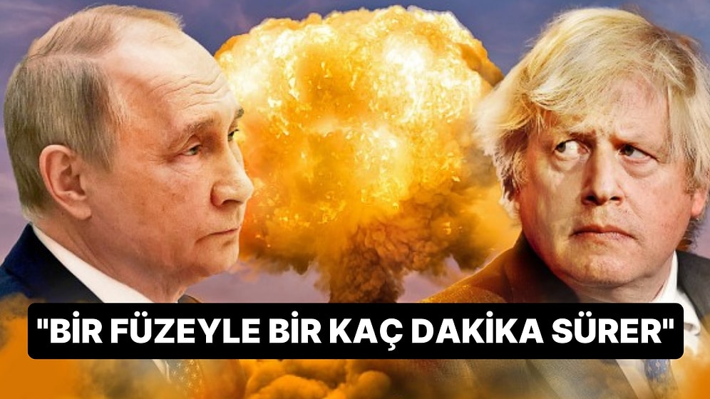 Johnson: "Putin Beni Füze Saldırısıyla Tehdit Etti"