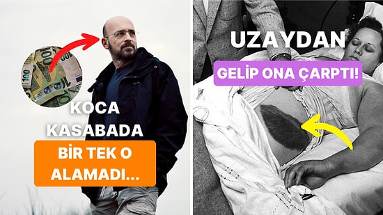 Akla Hayale Gelmeyecek Olaylar Yaşayarak Bahtsız Bedeviliğin Kitabını Yazan 15 Kişi