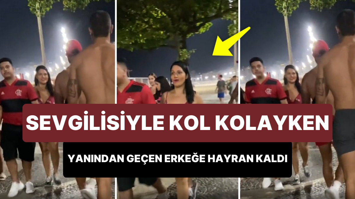 Sevgilisiyle Kol Kola Yürürken Yanından Üstü Çıplak Bir Şekilde Geçen Seksi  Erkeğe Hayran Kalan Kadın