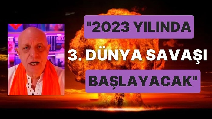 'Kıyamet Kahini' Hamilton-Parker'dan Korkutan İddia: "3. Dünya Savaşı 2023'te Başlayacak"