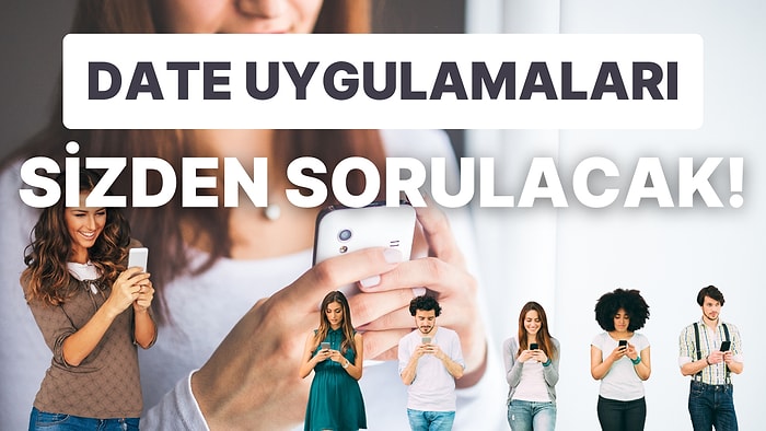 Date Uygulamalarında Muhabbeti İlerletmek İçin Mesajlaşırken Açabileceğiniz 10 Konu