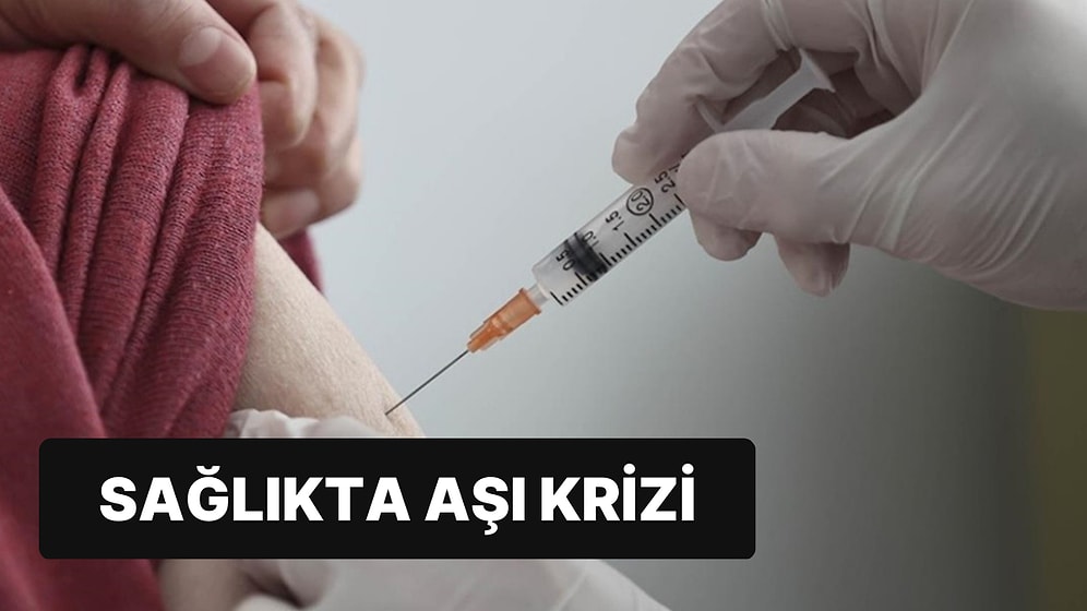 Sağlıkta Aşı Krizi: ‘Toplum Sağlığı İçin Büyük Risk’