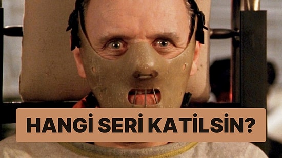 2 Dakikada Hangi Seri Katil Olduğunu Söylüyoruz!