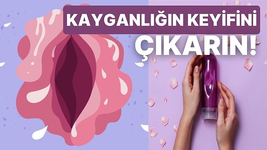 Cinsel İlişki Sırasında Kayganlaştırıcı Jel Kullanmanız İçin 9 Haklı Sebep