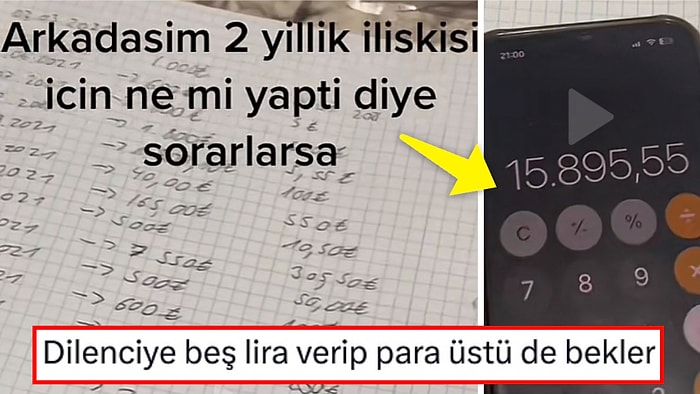 İki Yıllık İlişkisinde Sevgilisine Yaptığı Harcamaları Veresiye Defteri Gibi Not Alan Kişiye Yorumlar