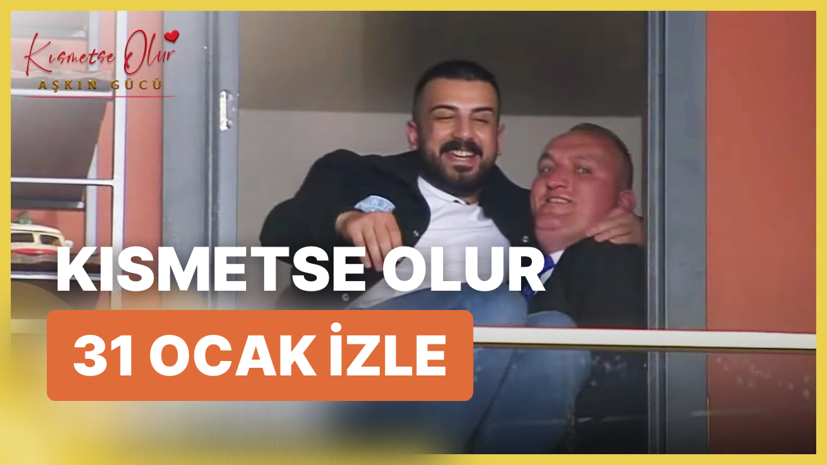 Kısmetse Olur Aşkın Gücü 44. Bölüm - Onedio