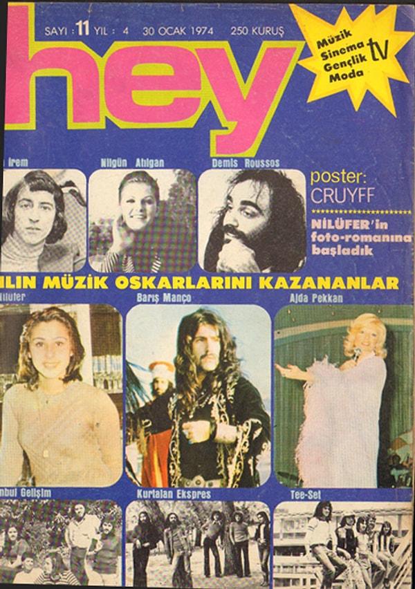 1974 yılında "Hey Dergisi" tarafından yılın erkek şarkıcısı seçildi!