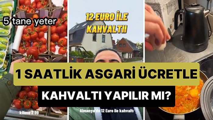 Almanya'da 1 Saatlik Asgari Ücret Olan 12 Euro ile Kahvaltı Yapılabilir mi?