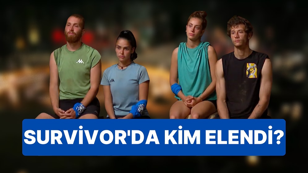 Survivor'da Ünlüler Şov Yaptı! Son Yedeklerin Katıldığı Haftada Survivor'da Kim Elendi?