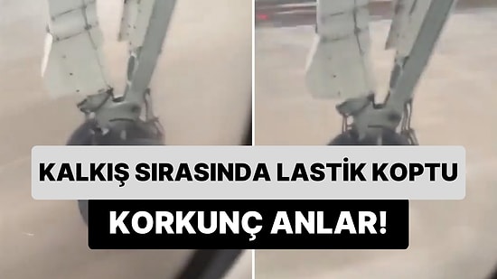 Kalkış Sırasında Lastiği Kopan Uçağın Korkunç Görüntüleri