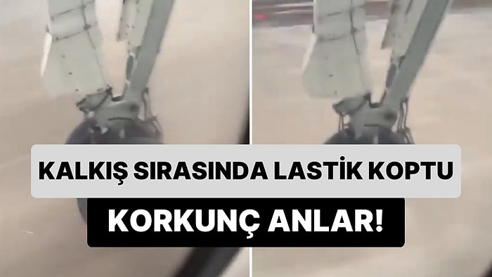 Kalkış Sırasında Lastiği Kopan Uçağın Korkunç Görüntüleri