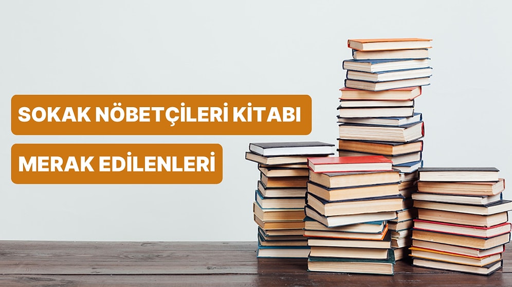 Sokak Nöbetçileri Kitabı Ne Anlatıyor, Karakterleri Kimdir? Sokak Nöbetçileri Kitabında Merak Edilenler