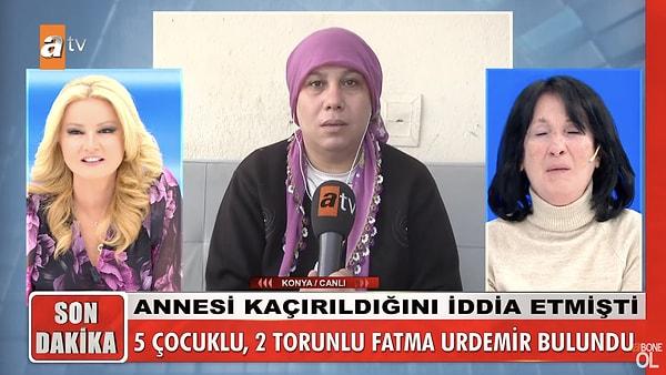 Bugün ise Müge Anlı canlı yayında müjdeli haberi verdi ve Fatma Urdemir'in bulunduğunu açıkladı. Urdemir'in Mustafa isimli 26 yaşındaki sevgilisinin yanında olduğu ortaya çıktı.