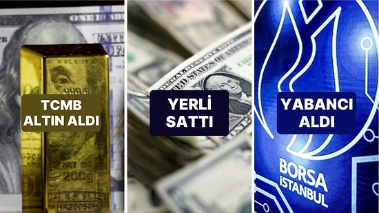 Merkez Bankası Rezervlerinde Döviz, Altın Değişimi! Yabancı Alırken, Vatandaş Dövizden KKM'ye Döndü