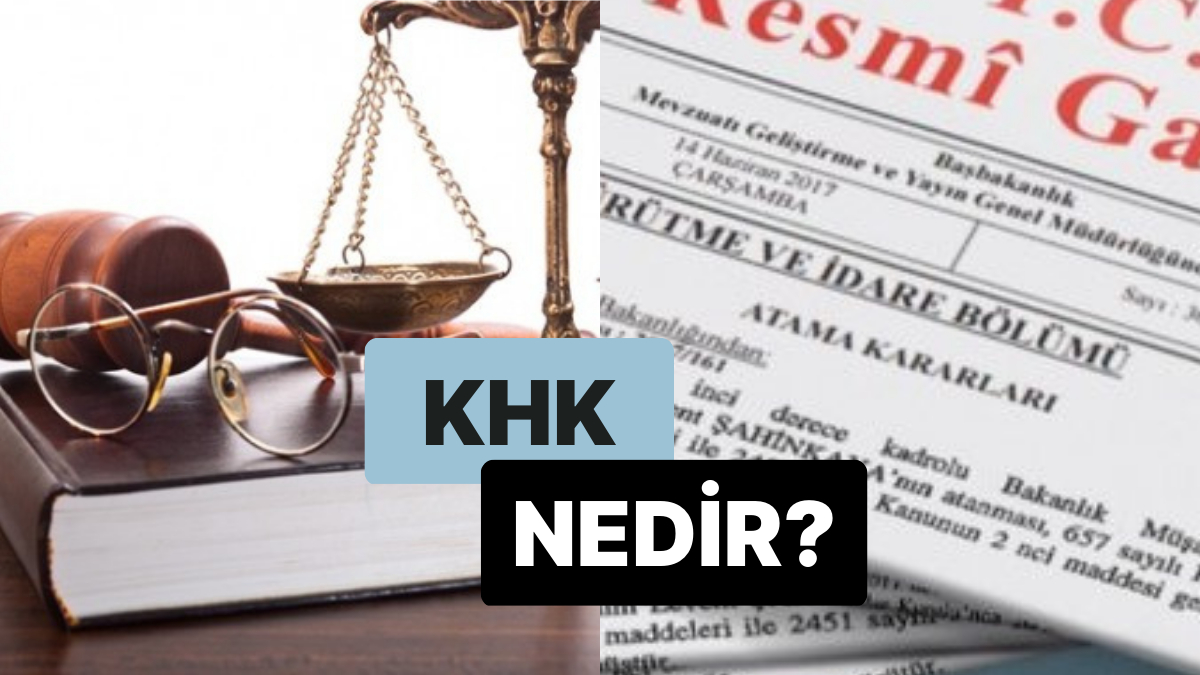 Kanun Düzeyinde Bir Düzenleyici İşlem KHK Nedir?