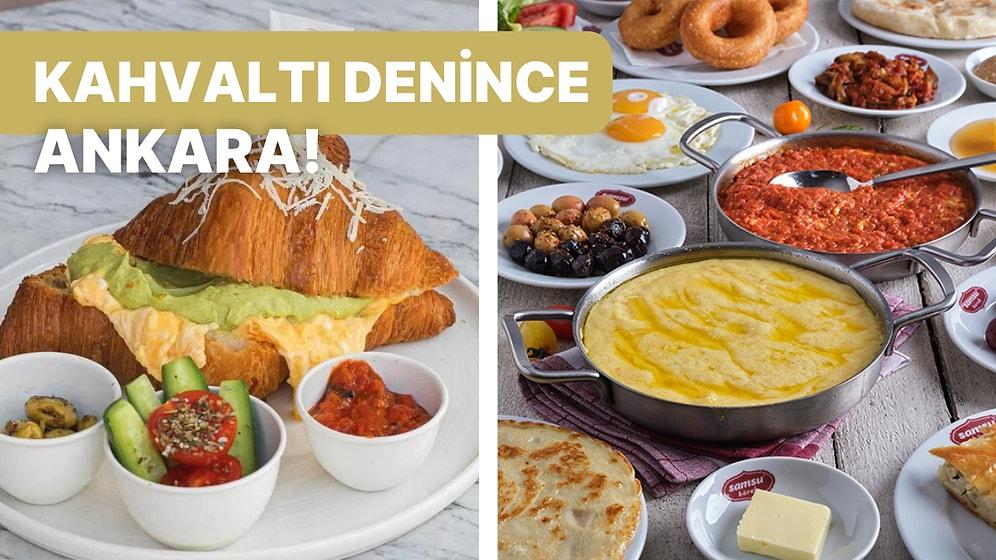 Başkent Ankara'da En Güzel Sabahlar İçin Gidebileceğiniz Birbirinden Leziz Kahvaltı Mekanları