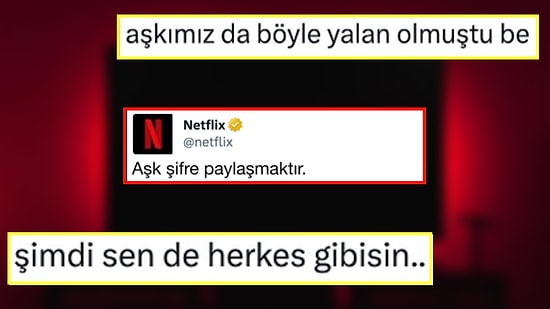 Netflix'in Şifre Paylaşma Kararının Ardından Tozlu Raflardaki Manidar Tweete Gelen Komik Yorumlar