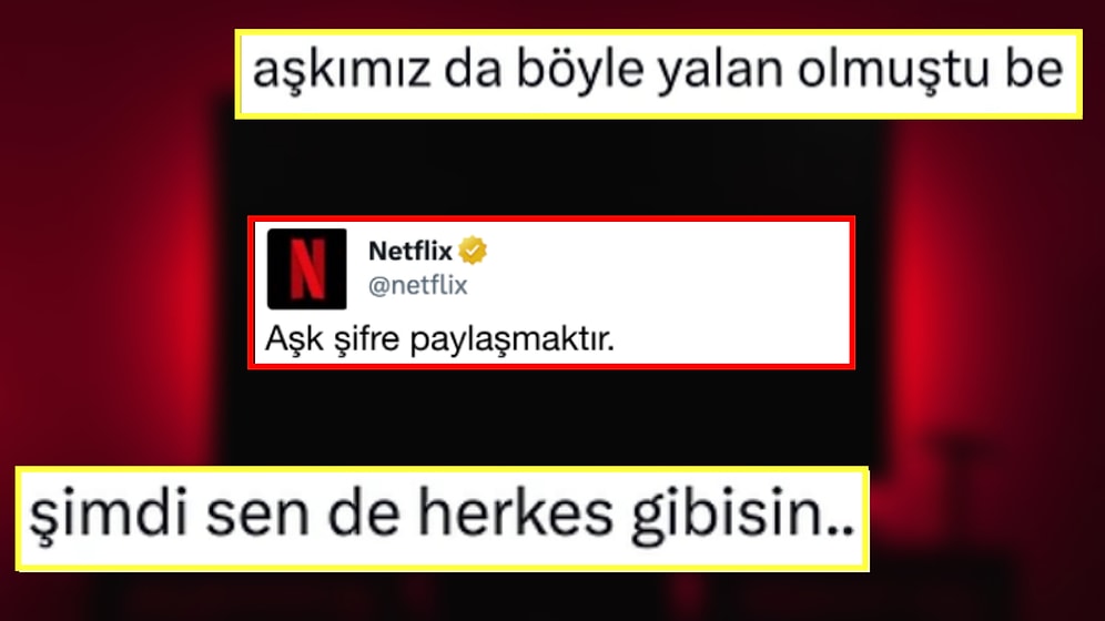 Netflix'in Şifre Paylaşma Kararının Ardından Tozlu Raflardaki Manidar Tweete Gelen Komik Yorumlar